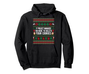 Chef de projet informatique Je suis là pour supprimer vos cookies Noël Sweat à Capuche