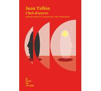 Chef-d'oeuvre - Juan Tallón - Le Bruit Du Monde - broché - Roman