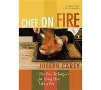 Chef on Fire by Joseph Carey Joseph Carey (Auteur)