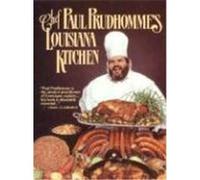 Chef Prudhomme's Louisiana Kitchen Prudhomme, Paul (Auteur)