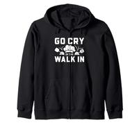 Chef Walk in Cooler Humour Go Cry in The Walk in Funny Sweat à Capuche