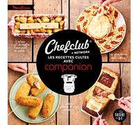 Chefclub Les Recettes Cultes Avec Companion Relié-Illustré, 22 Janvier 2020