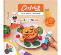 Chefclub - Livre De Cuisine Livre Kids On S'amuse En Cuisine