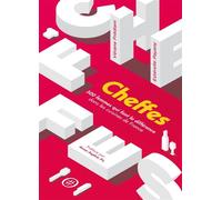 Cheffes 500 femmes qui font la différence dans les cuisines - Vérane Frediani - Nouriturfu - broché - Guide