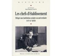 Chefs d etablissement Diriger une institution scolaire - Pur - Presses Universitaires Rennes - broché - Etude