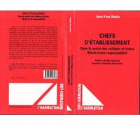 Chefs d'établissement Dans le secret des collèges et lycées - Jean-Yves Robin - L'harmattan - broché - Livre