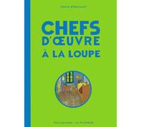Chefs-d'oeuvre à la loupe - Claire d' Harcourt - Seuil Jeunesse - broché - Document jeunesse