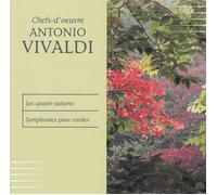 Chefs-D'oeuvre Antonio Vivaldi - Les Quatre Saisons - Symphonies Pour Cordes
