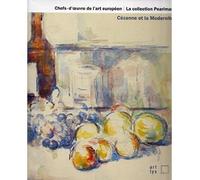 Chefs-d'oeuvre de la collection pearlman Cézanne et la modernité - Collectif - Art Lys Eds - broché - Catalogue d'exposition