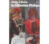Pascal Bonafoux – Chefs-d'oeuvre de la Collection Phillips – Gallimard – Poche / Beau livre