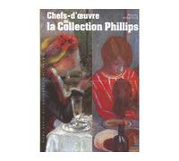 Pascal Bonafoux – Chefs-d'oeuvre de la Collection Phillips – Gallimard – Poche / Beau livre