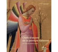 Chefs-D'oeuvre De La Peinture Italienne - La Collection Alana