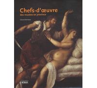 Chefs D'oeuvre Des Musées En Province