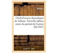 Chefs-D'oeuvre Dramatiques - Nouvelle Édition