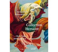 Chefs-d'oeuvre surréalistes de la Collection Hersaint: La Clef des songes