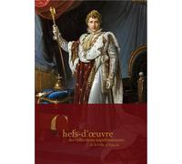Chefs d'oeuvres des collections napoléoniennes de la... - Perfettini - Ceysson-Iac - relié - Essai