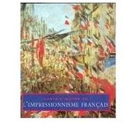 Chefs-d'uvre de l'impressionnisme francais Kelder Diane (Auteur)