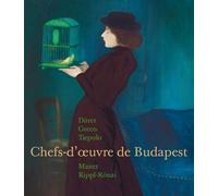 Collectif – Chefs d'œuvre des musées de Budapest – Catalogue d'exposition – Broché