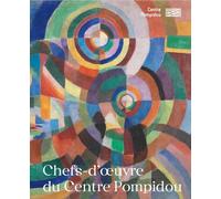 Chefs-d'œuvre du Centre Pompidou