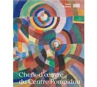 Chefs-d'œuvre du Centre Pompidou Christian Briend (Auteur), Christian Briend (Direction)