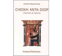 Cheikh Anta Diop Cheikh M'Backé Diop (Auteur)