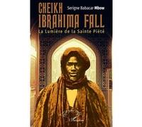 Cheikh Ibrahima Fall Serigne Babacar Mbow (Auteur)