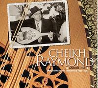 Cheikh Raymond - Anthologie - Enregistrements Originaux 1937-1961 (3 CD)