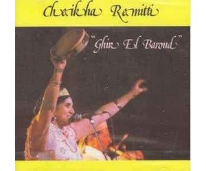 Cheikha Remitti - Ghir El Baroud