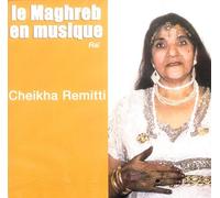Cheikha Remitti - Raï
