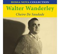 Cheiro De Saudade (Bossa Nova Collection)