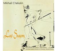 Chekalin,Mikhail - Last Seasons [Import]