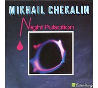 Chekalin, Mikhail - Night Pulsation [Import]