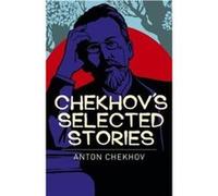 Chekhov Selected Stories by Anton Chekhov Inconnu (Auteur)