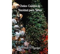 Cheles: Cuentos de Navidad para Niños