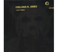Chelonis R. Jones - I Dont Know