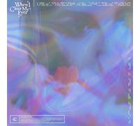 Chelsea Cutler – When I Close My Eyes – Vinyle Deluxe Clear 2LP – Paroles explicites