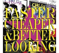 Chelsea - Faster Cheaper and Better Looking