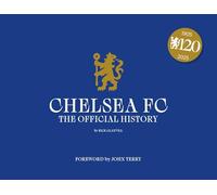 Chelsea Fc: The Official History