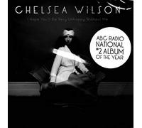 Chelsea Wilson - I Hope You'll Be Very Unhappy Without Me [Import]