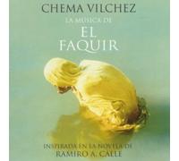 Chema Vilchez - La Musica De El Fakir