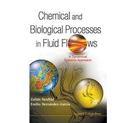 Chemical and Biological Processes in Fluid Flows: A Dynamical Systems Approach