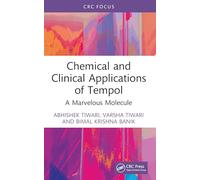 Chemical and Clinical Applications of Tempol: A Marvelous Molecule