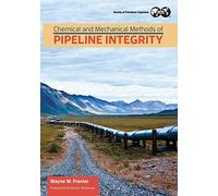 Chemical And Mechanical Methods Of Pipeline Integrity