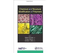 Chemical And Structure Modification Of Polymers