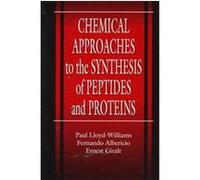 Chemical Approaches to the Synthesis of Peptides and Proteins, New Directions in Organic and Biological Chemistry Series Ernest Giralt, Fernando Albericio, Paul Lloyd-Williams (Auteur)