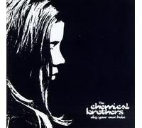 Chemical Brothers - Dig Your Own Hole