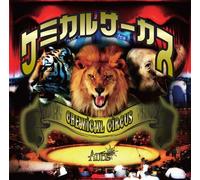 Chemical Circus [Import allemand]