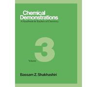 Chemical Demonstrations: A Handbook for Teachers of Chemistry