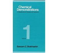 Chemical Demonstrations, CHEMICAL DEMONSTRATIONS Bassam Z. Shakhashiri (Auteur)