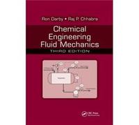 Chemical Engineering Fluid Mechanics by Raj P. Chhabra Raj P. Chhabra (Auteur)